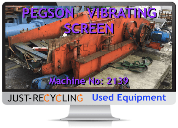 X SOLD PEGSON VIBRATING SCREEN