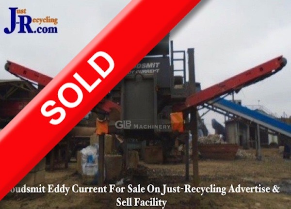 Eddy Current Sold On Just-Recycling Advertise and Sell Facility